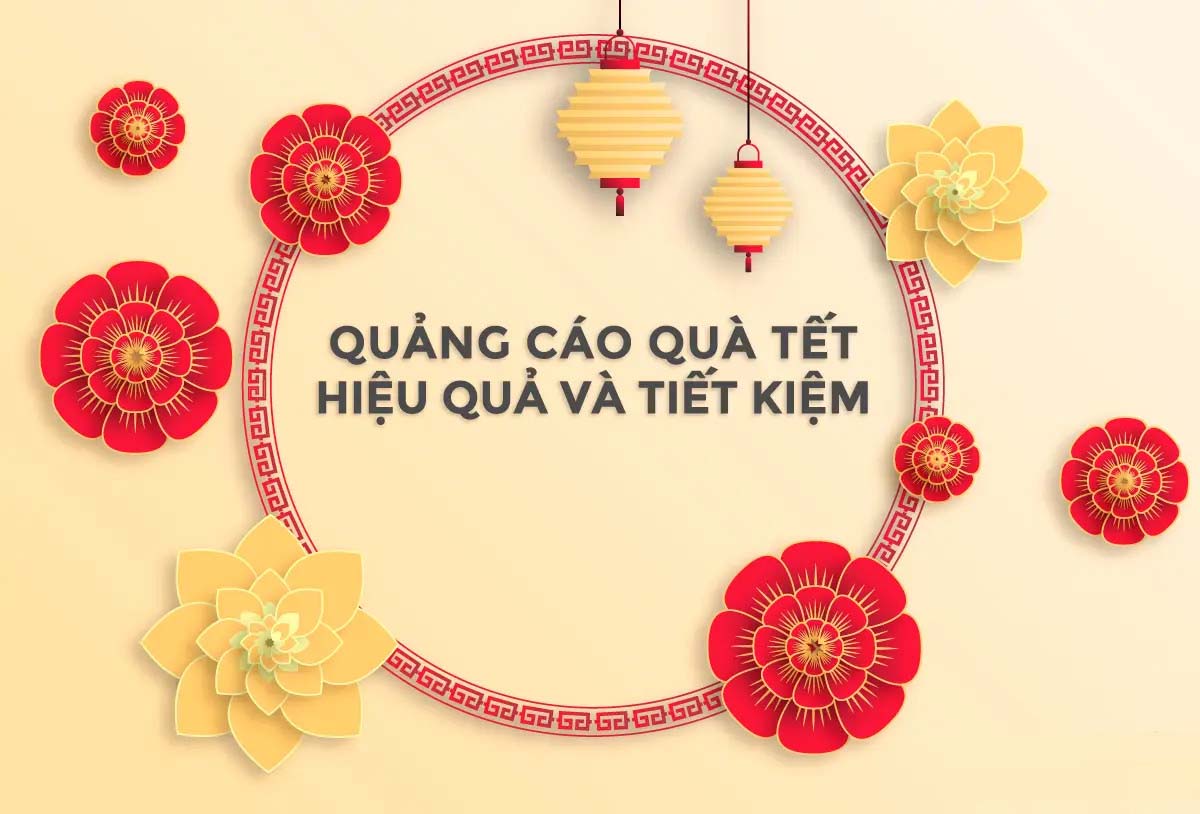 Quảng Cáo Quà Tết